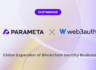 파라메타, 블록체인 신원인증 글로벌 확대를 위해 ‘Web3Auth(웹3오스)’와 맞손
